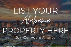 List your Alabama property here, Join Our Agent Alliance