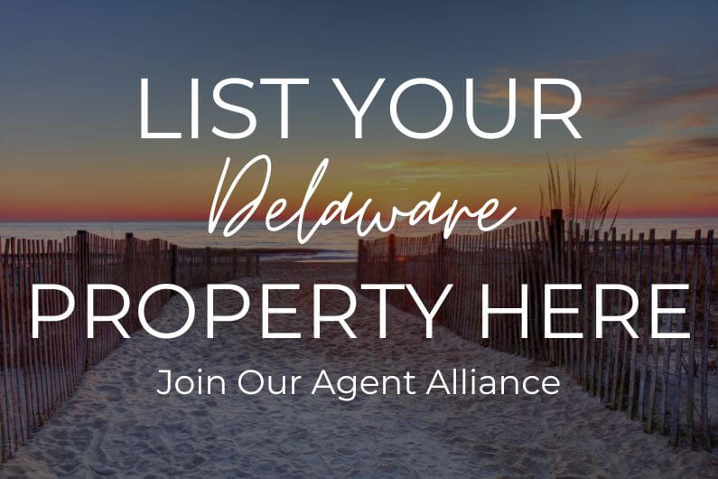 List Your Delaware Property Here, Join Our Agent Alliance