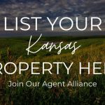 List Your Kansas Property Here, Join Our Agent Alliance