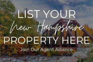 List Your New Hampshire Property Here, Join Our Agent Alliance