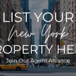 List Your New York Property Here, Join Our Agent Alliance