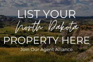 List Your North Dakota Property Here, Join Our Agent Alliance