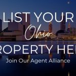 List Your Ohio Property Here, Join Our Agent Alliance