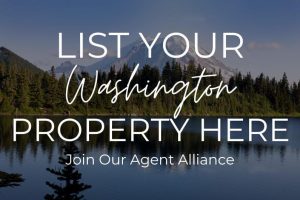 List Your Washington Property Here, Join Our Agent Alliance